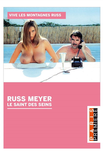 Póster de Russ Meyer, le saint des seins