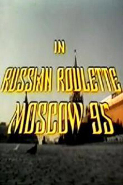 Póster de Russian Roulette - Moscow 95
