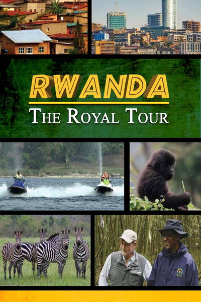 Póster de Rwanda: The Royal Tour