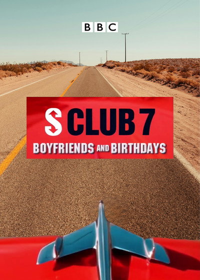 Póster de S Club 7: Boyfriends and Birthdays