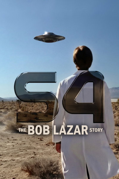Póster de S4: La Historia De Bob Lazar