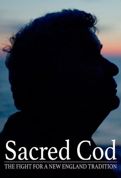 Póster de Sacred Cod: The Fight for a New England Tradition