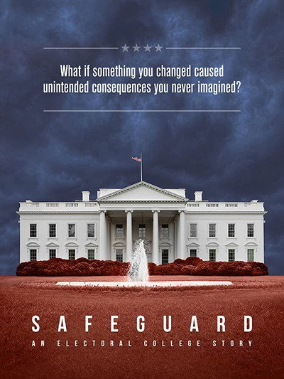 Póster de Safeguard: An Electoral College Story