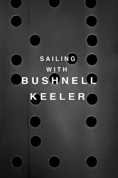 Póster de Sailing with Bushnell Keeler