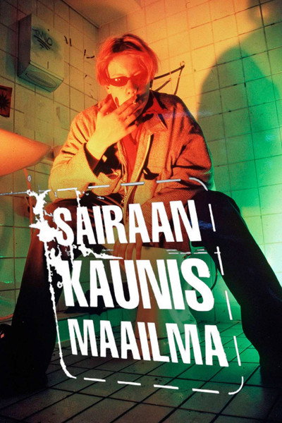 Póster de Sairaan kaunis maailma