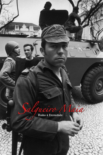 Póster de Salgueiro Maia - Rumo à Eternidade