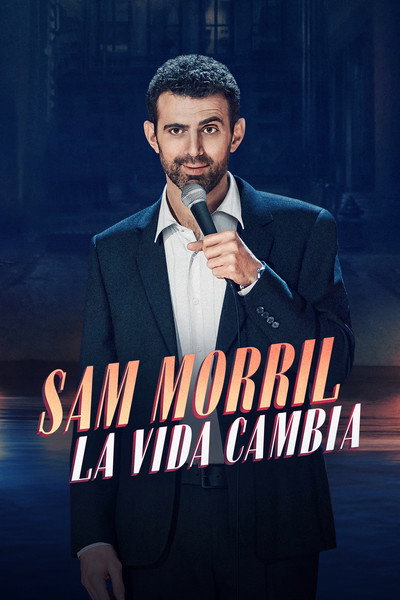 Póster de Sam Morril: Has cambiado