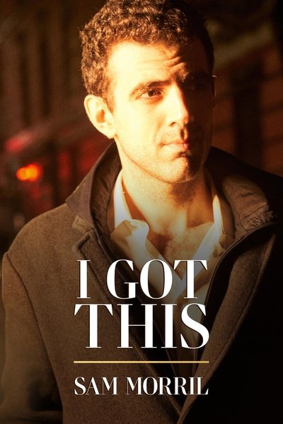 Póster de Sam Morril: I Got This