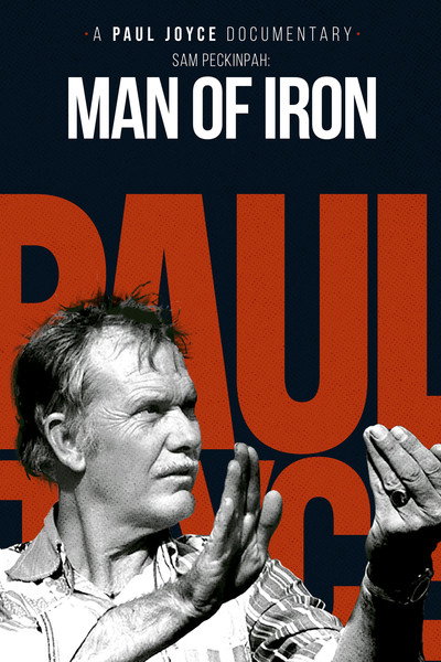 Póster de Sam Peckinpah: Man of Iron