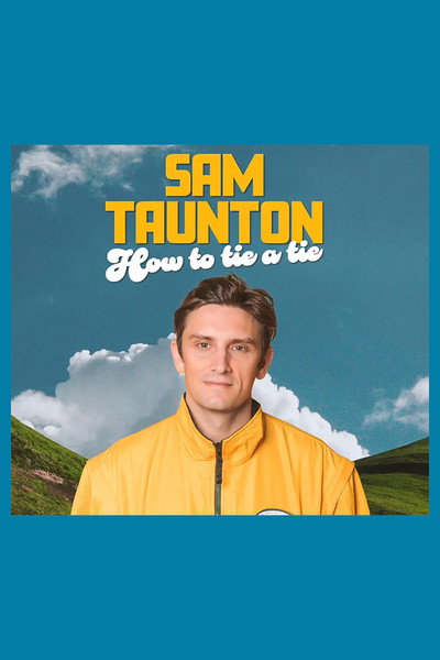 Póster de Sam Taunton: How to Tie a Tie
