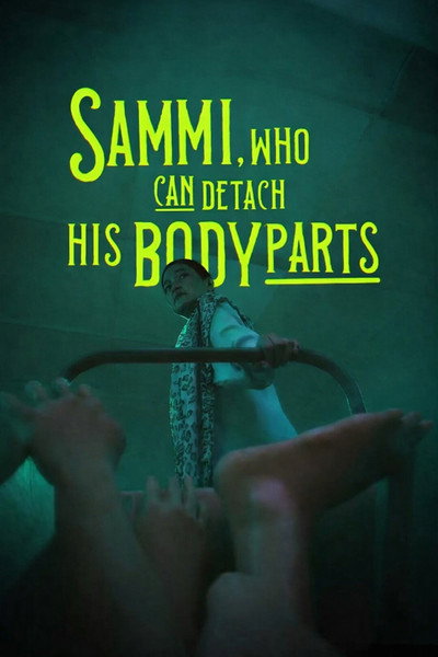 Póster de Sammi, Who Can Detach His Body Parts