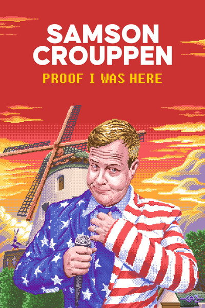 Póster de Samson Crouppen: Proof I Was Here
