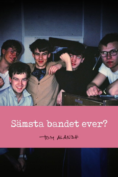 Póster de Sämsta bandet ever?