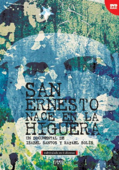 Póster de San Ernesto nació en La Higuera