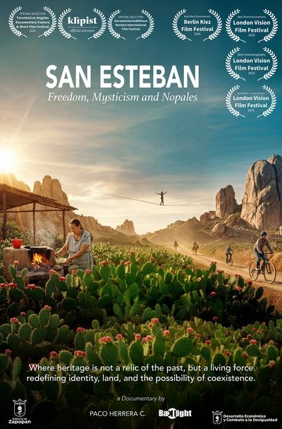 Póster de San Esteban: Freedom, Mysticism and Nopales