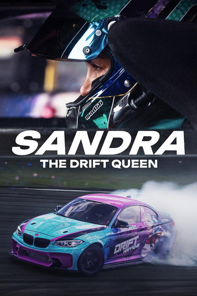 Póster de Sandra: The Drift Queen