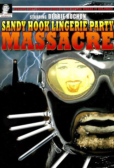 Póster de Sandy Hook Lingerie Party Massacre