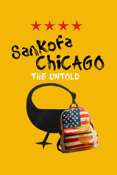Póster de Sankofa Chicago: The Untold