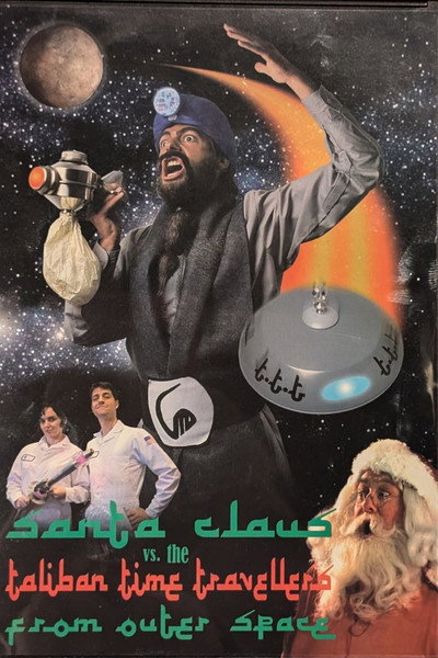Póster de Santa Claus vs. The Taliban Time Travellers from Outer Space