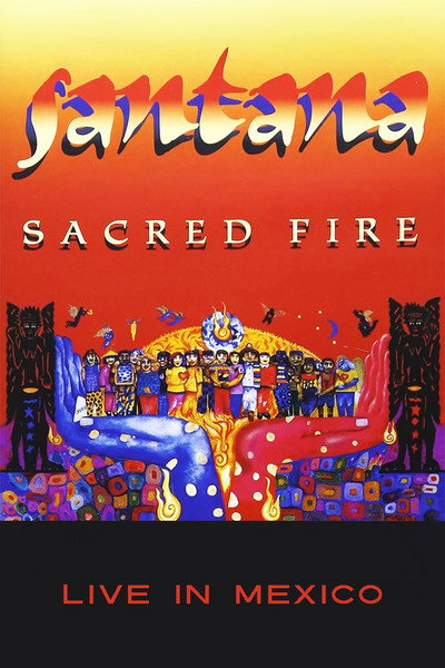 Póster de Santana: Sacred Fire - Live in Mexico