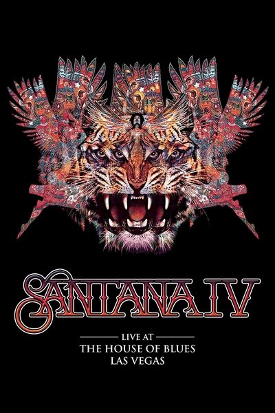 Póster de Santana: Santana IV - Live at the House of Blues, Las Vegas