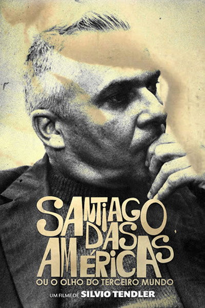 Póster de Santiago das Américas ou O Olho do Terceiro Mundo