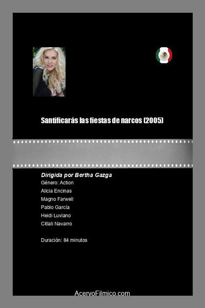 Póster de Santificarás las fiestas de narcos