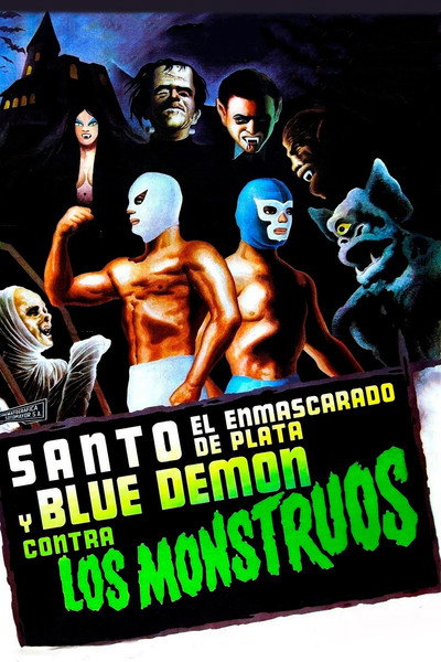 Póster de Santo and Blue Demon vs. the Monsters