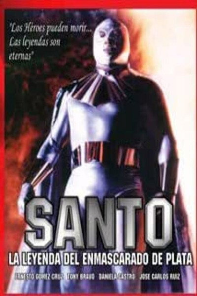 Póster de Santo: The Legend of the Man in the Silver Mask