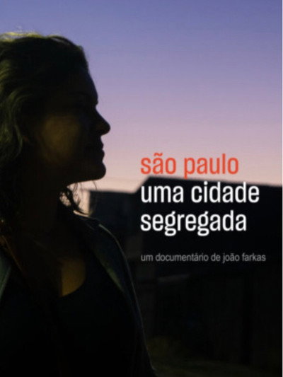 Póster de São Paulo, uma cidade segregada