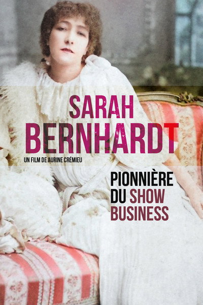 Póster de Sarah Bernhardt - Pionnière du show business