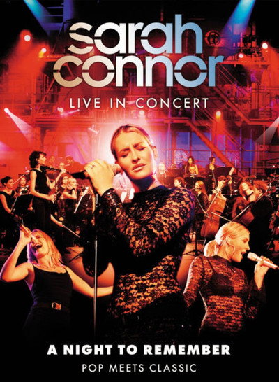 Póster de Sarah Connor Live in Concert: A Night to Remember - Pop Meets Classic