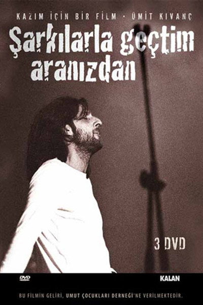 Póster de Sarkilarla Gectim Aranizdan
