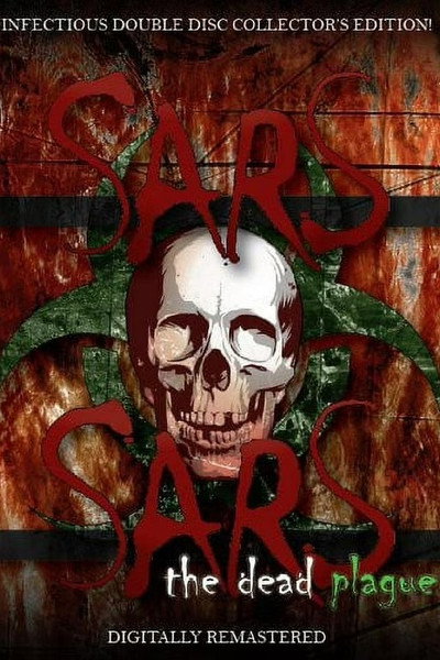 Póster de SARS: The Dead Plague