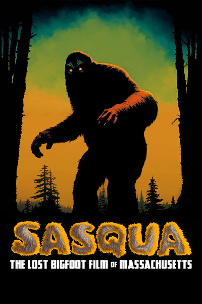 Póster de Sasqua: The Lost Bigfoot Film of Massachusetts