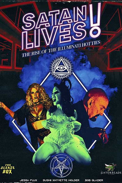 Póster de Satan Lives: The Rise of the Illuminati Hotties
