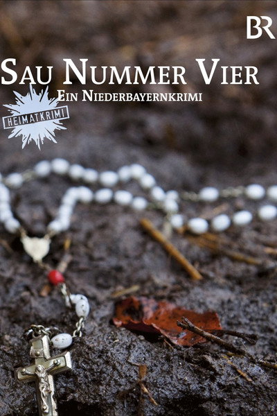 Póster de Sau Nummer vier. Ein Niederbayernkrimi