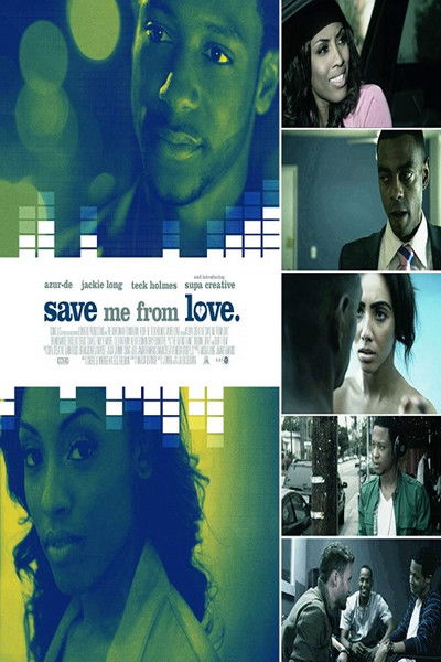 Póster de Save Me from Love