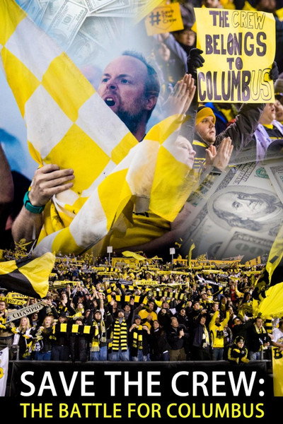 Póster de Save the Crew: The Battle for Columbus