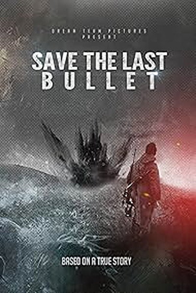 Póster de Save the Last Bullet