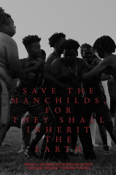 Póster de Save the Manchilds, for They Shall Inherit the Earth