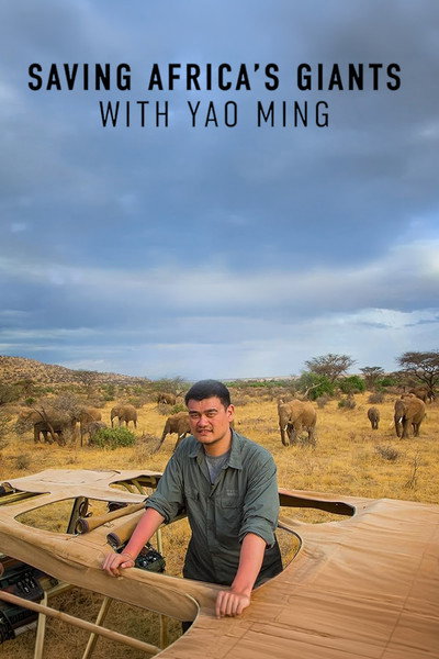 Póster de Saving Africa's Giants with Yao Ming