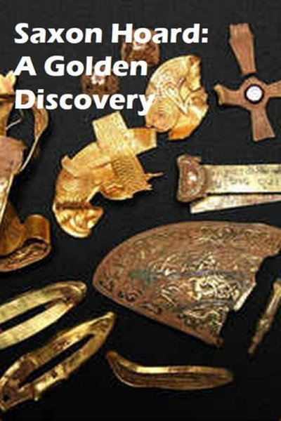 Póster de Saxon Hoard: A Golden Discovery