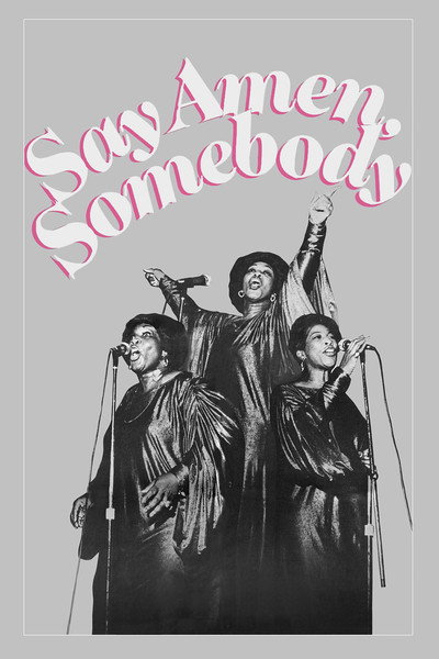 Póster de Say Amen, Somebody