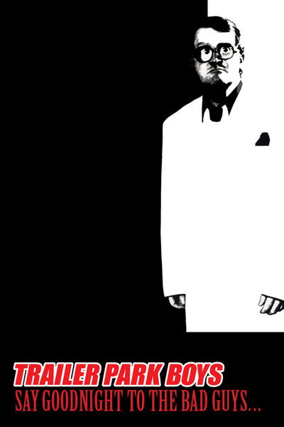 Póster de Say Goodnight to the Bad Guys