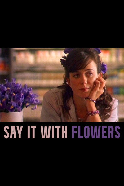 Póster de Say It with Flowers