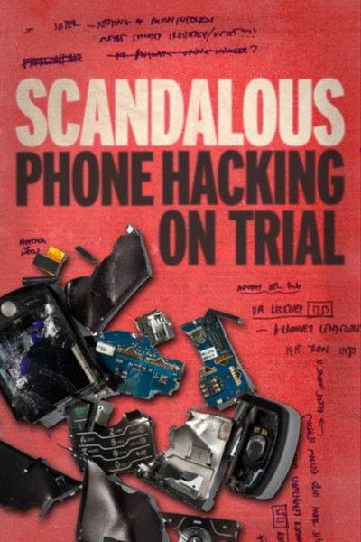Póster de Scandalous: Phone Hacking on Trial
