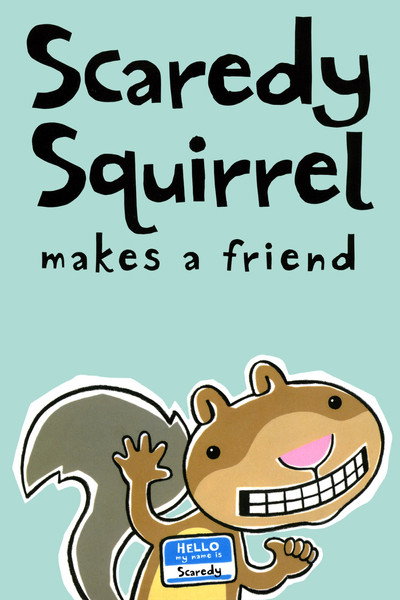 Póster de Scaredy Squirrel Makes a Friend