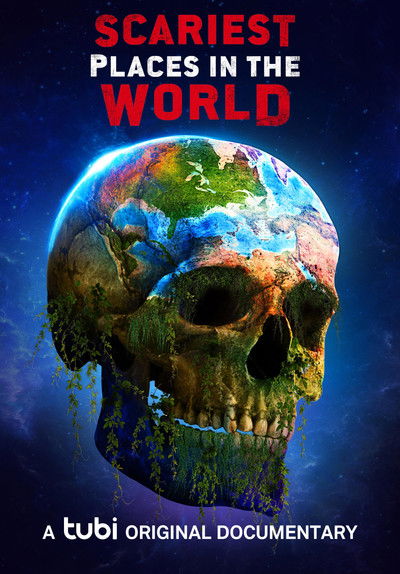 Póster de Scariest Places in the World