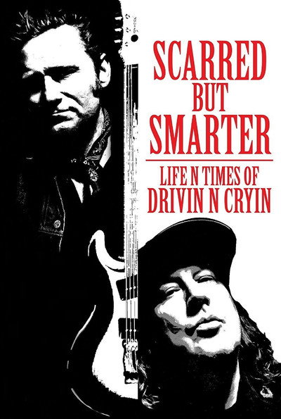 Póster de Scarred but Smarter: Life n Times of Drivin n Cryin